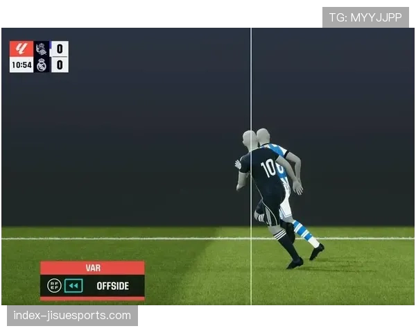 西甲下赛季将测试新型半自动越位技术，速度与精度优于当前系统